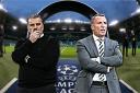 Both Ange Postecoglou and Brendan Rodgers have experience managing in the Champions League